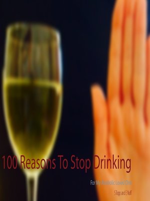 cover image of 100 Reasons to Stop Drinking